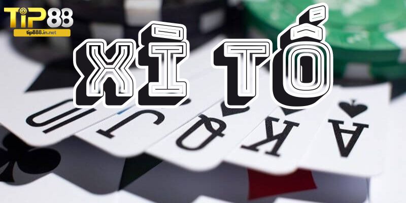 Xì Tố TIP88 - Hướng Dẫn Chơi & Mẹo Thắng Lớn Hot 2026 Mẹo đánh Xì tố TIP88 hiệu quả hàng đầu