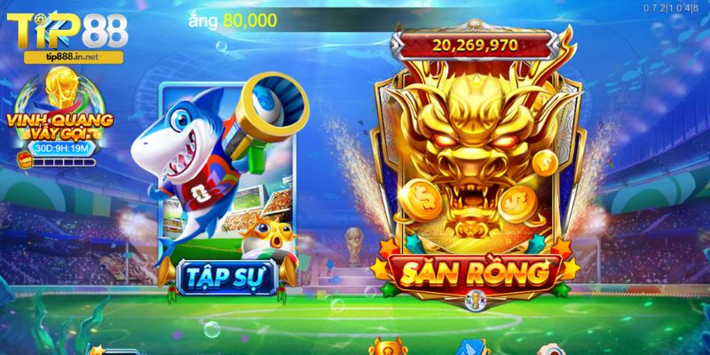 Những tựa game săn cá không nên bỏ lỡ tại Tip88